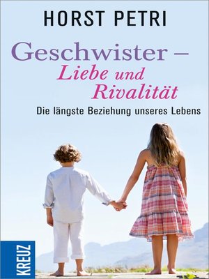 cover image of Geschwister--Liebe und Rivalität